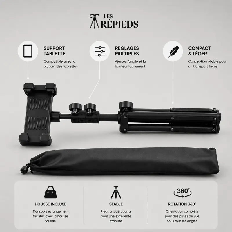 Trépied tablette noir replié avec support tablette et housse noire - logo Les Trépieds - infographie : support tablette, réglages multiples, compact et léger, housse incluse, stable, rotation 360