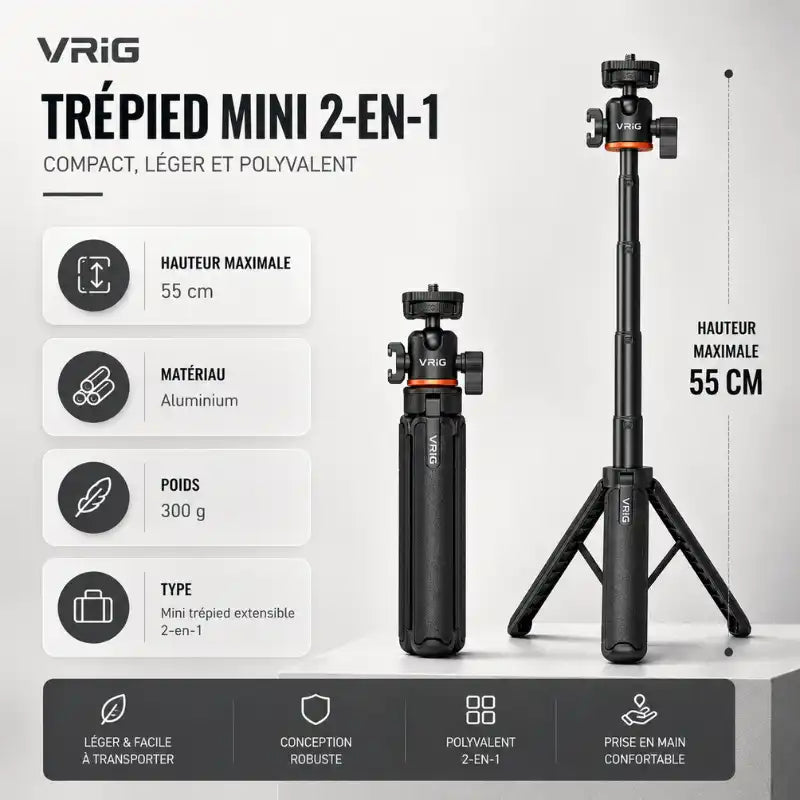 Infographie mini trépied Vrig 2-en-1 : hauteur max 55 cm, aluminium, poids 300 g, compact, léger et polyvalent
