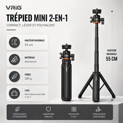 Infographie mini trépied Vrig 2-en-1 : hauteur max 55 cm, aluminium, poids 300 g, compact, léger et polyvalent