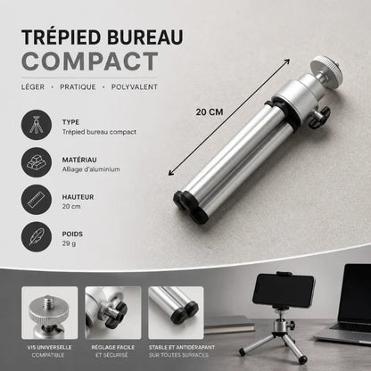 Infographie trépied bureau compact argenté 20 cm : type trépied bureau, matériau alliage aluminium, hauteur 20 cm, poids 29 g - 3 avantages : vis universelle compatible, réglage facile et sécurisé, stable et antidérapant