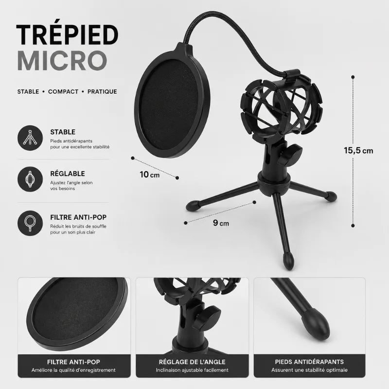 Infographie trépied micro stable compact pratique : dimensions 10 cm de largeur, 9 cm de profondeur et 15,5 cm de hauteur - stable, réglable, filtre anti-pop - détails : filtre anti-pop, réglage de l angle, pieds antidérapants