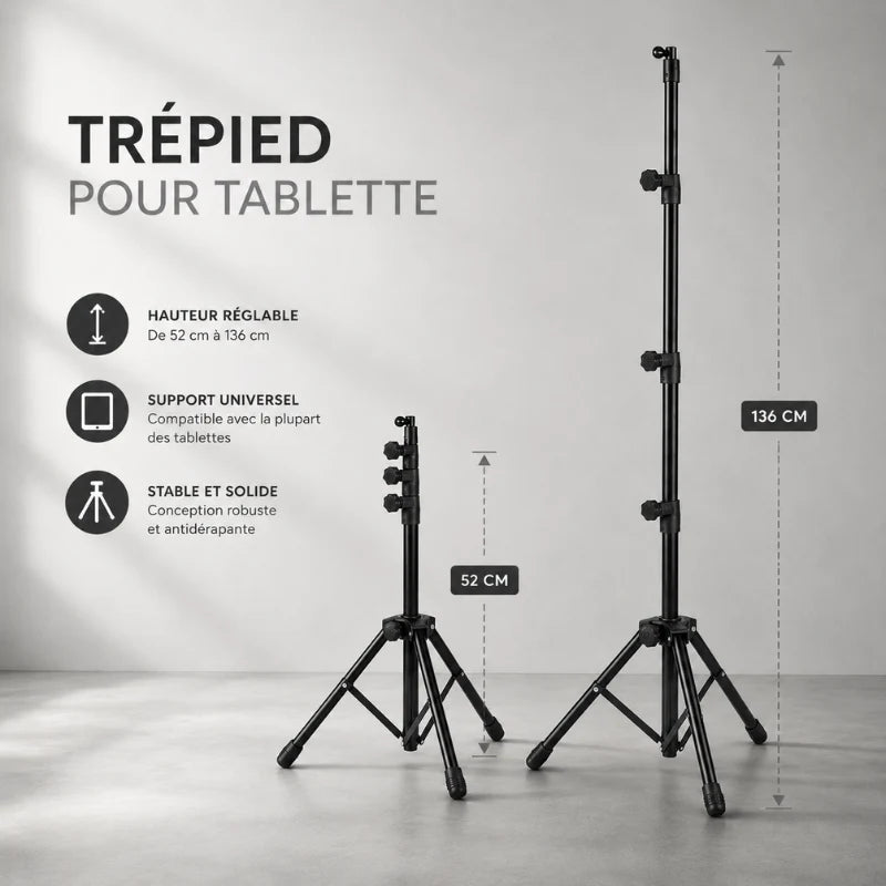 Infographie montrant le trépied tablette à deux hauteurs : 52 cm replié et 136 cm entièrement déplié, avec les avantages hauteur réglable, support universel et stable